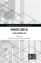 Lili Yan Grossman Ing, Gene M. Grossman, Grossman Gene M., Lili Yan Ing, Ing Lili Yan - Robots and Ai