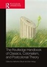 Katherine (University of Toronto Blouin, Ben Akrigg, Akrigg Ben, Katherine Blouin, Blouin Katherine - Routledge Handbook of Classics, Colonialism, and Postcolonial Theory