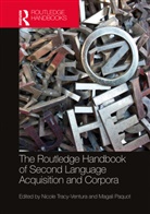 Nicole (The University of South Flo Tracy-Ventura, Nicole Paquot Tracy-Ventura, Magali Paquot, Paquot Magali, Nicole Tracy-Ventura, Tracy-Ventura Nicole - Routledge Handbook of Second Language Acquisition and Corpora