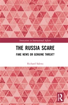 Richard Sakwa, Richard (University of Kent At Canterbury Sakwa, Sakwa Richard - Russia Scare