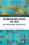 Edwin Ezeokafor, Christian Kaunert, Christian (University of South Wales Kaunert, Kaunert Christian - Securitization Outside the West