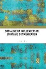 Nils S. (Universitat Tubingen) Borchers, Nils S. Borchers - Social Media Influencers in Strategic Communication