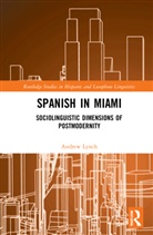 Andrew Lynch, Andrew (University of Miami Lynch, Lynch Andrew - Spanish in Miami