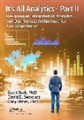 Scott Burk, Scott Sweenor Burk, Gary Miner, Miner Gary, David Sweenor - It''s All Analytics - Part II