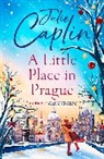Julie Caplin - A Little Place in Prague