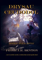 Peter Benton - The Drysau Ceudodol Trilogy