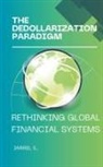Jarrel E. - The Dedollarization Paradigm