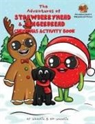 Kf Wheatie, Km Wheatie - The Adventures of Strawberryhead & Gingerbread-Christmas Activity Book