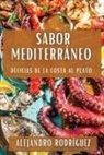 Alejandro Rodríguez - Sabor Mediterráneo