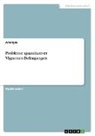 Anonym, Anonymous - Probleme quantitativer Vignetten-Befragungen