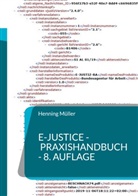 Henning Müller - e-Justice - Praxishandbuch
