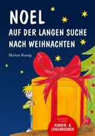 Marion Russig - Noel auf der langen Suche nach Weihnachten