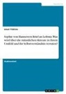 Umut Yildirim - Sophie von Hannovers Brief an Leibniz. Was wird über die männlichen Akteure in ihrem Umfeld und ihr Selbstverständnis verraten?