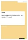 Anonym, Anonymous - Digitale Schlüsselqualifikationen in der digitalen Wirtschaft