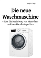 Jürgen Lange - Die neue Waschmaschine