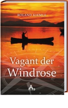 Roland Kiemle - Vagant der Windrose