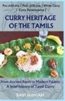 Ravi Maniam - Curry Heritage of the Tamils - From Ancient Roots to Modern Palates