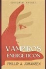 Phillip A. Johansen - Vampiros Energéticos