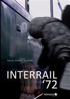 Rainer Schmitz-Rudolph - INTERRAIL '72