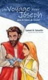 Samuel G. Schaefer - Un Voyage avec Joseph dans le temps de l'Avent