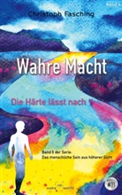Christoph Fasching - Wahre Macht