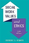 Frederic G. Reamer - Social Work Values and Ethics