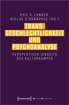Bibliothek International, Phil C Langer, international, Phil C. Langer, Niclas ODonnokoé, O'Donnokoé... - Transgeschlechtlichkeit und Psychoanalyse