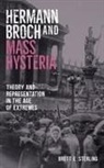 Brett E Sterling, Brett E. (Author) Sterling - Hermann Broch and Mass Hysteria