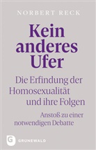 Norbert Reck - Kein anderes Ufer