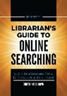 Christopher Brown, Christopher C. Brown - Librarian's Guide to Online Searching