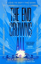 Bea Fitzgerald - The End Crowns All
