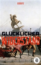 Felix Erdmann - Glücklicher Widerstand