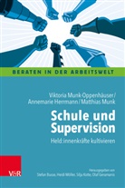 Annemarie Herrmann, Mun, Matthias Munk, Viktoria Munk-Oppenhäuser - Schule und Supervision