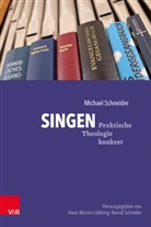 Michael Schneider, Hans-Martin Lübking, Bernd Schröder - Singen