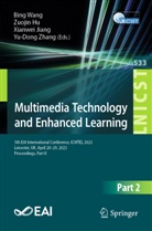 Zuojin Hu, Xianwei Jiang, Xianwei Jiang et al, Bing Wang, Yu-Dong Zhang - Multimedia Technology and Enhanced Learning