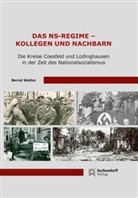 Bernd Walter - Das NS-Regime - Kollegen und Nachbarn