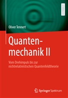 Tennert, Oliver Tennert - Quantenmechanik II