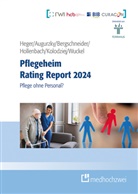 Boris Augurzky, Henrik Bergschneider, Dörte Heger, Johannes Hollenbach, Ingo Kolodziej, Ingo u a Kolodziej... - Pflegeheim Rating Report 2024