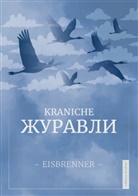 Tino Eisbrenner, Tino Eisbrenner - KRANICHE -