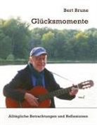 Bert Brune - Glücksmomente