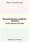 Margit S Schiwarth-Lochau, Margit S. Schiwarth-Lochau - Herausforderung schulische Inklusion