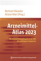 Bertram Häussler, Höer, Ariane Höer - Arzneimittel-Atlas 2023