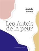 Anatole France - Les Autels de la peur