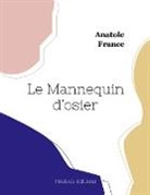 Anatole France - Le Mannequin d'osier