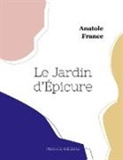 Anatole France - Le Jardin d'Épicure