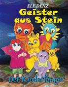 Ele Denz - Geister aus Stein