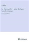 Pierre Loti - Les Désenchantées - Roman des harems Turcs ¿ontemporains