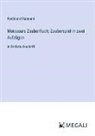 Ferdinand Raimund - Moisasurs Zauberfluch; Zauberspiel in zwei Aufzügen