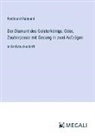 Ferdinand Raimund - Der Diamant des Geisterkönigs; Oder, Zauberposse mit Gesang in zwei Aufzügen