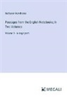Nathaniel Hawthorne - Passages from the English Notebooks; In Two Volumes